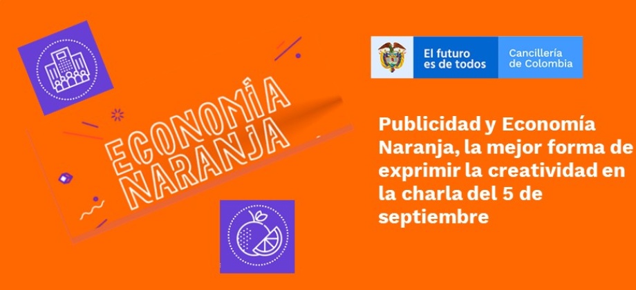 Publicidad y Economía Naranja, la mejor forma de exprimir la creatividad en la charla del 5 de septiembre de 2019