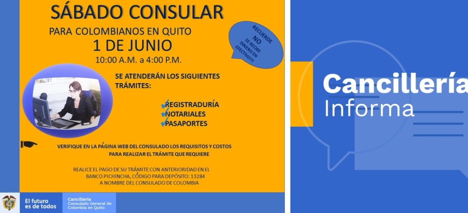 El Consulado de Colombia en Quito realizará un Sábado Consular el 1 junio de 2019