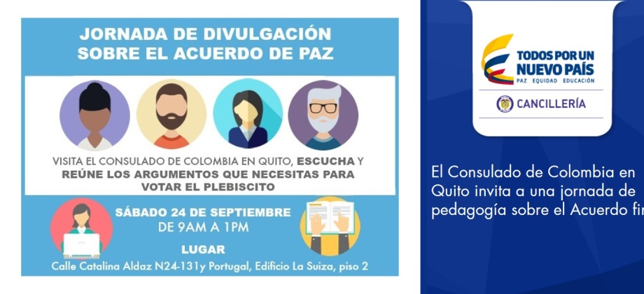 El Consulado de Colombia en Quito invita a una jornada de pedagogía sobre el Acuerdo final