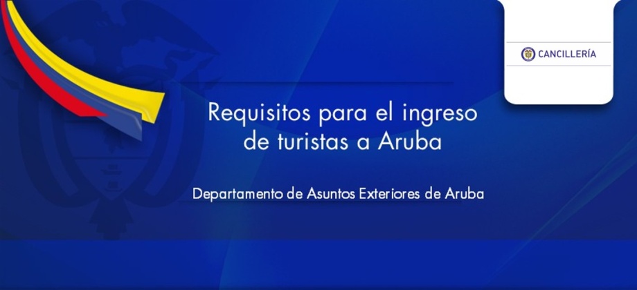 Requisitos para el ingreso de turistas a Aruba
