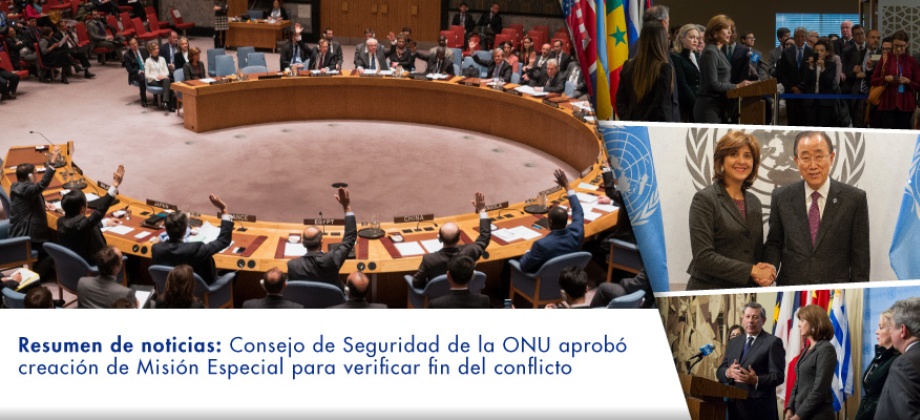 Resumen de noticias: Consejo de Seguridad de la ONU aprobó creación de Misión Especial para verificar fin del conflicto