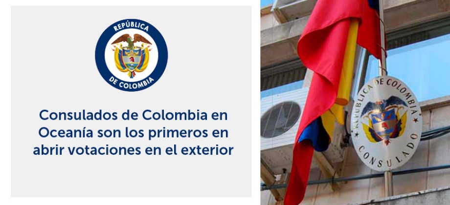 Consulados de Colombia en Oceanía son los primeros en abrir votaciones en el exterior