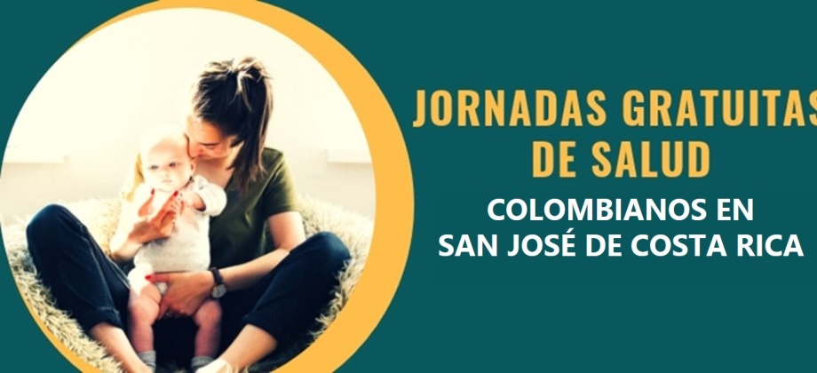 En el Consulado de Colombia en San José nuestra prioridad de fin de año es la salud, apúntese del 26 de noviembre al 2 de diciembre 