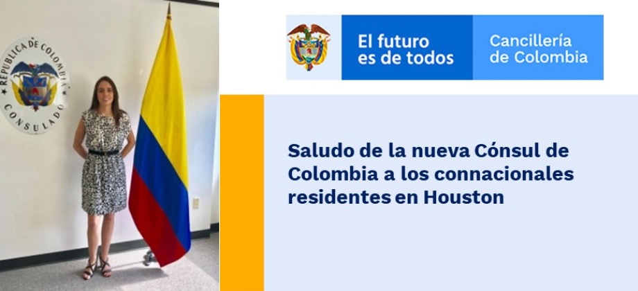 Saludo de la nueva Cónsul de Colombia a los connacionales residentes 