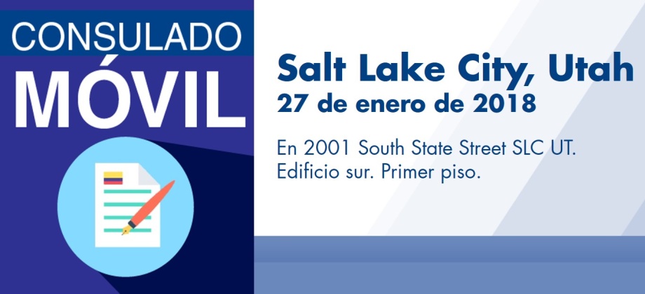 El Consulado de Colombia en San Francisco realizará un Consulado Móvil en Salt Lake City, Utah, el 27 de enero de 2018