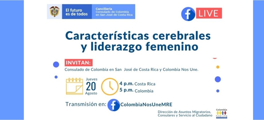 Consulado de Colombia en San José invita a la charla virtual ‘Características cerebrales y liderazgo femenino’