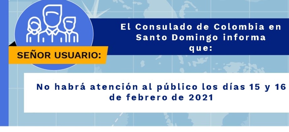 El Consulado de Colombia en Santo Domingo de los Colorados -Ecuador no tendrá atención al público los días 15 y 16 de febrero de 2021
