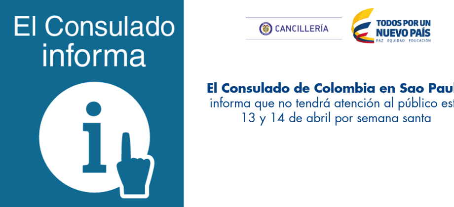 Consulado en Sao Paulo no atenderá en semana santa