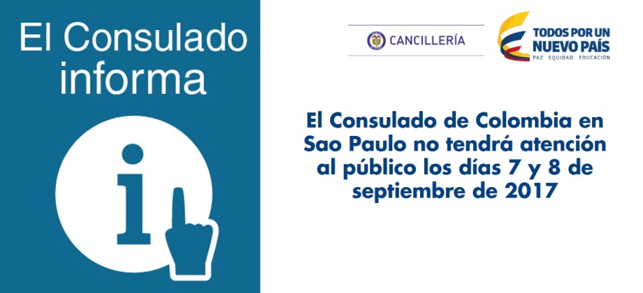 El Consulado de Colombia en Sao Paulo no tendrá atención al público los días 7 y 8 de septiembre de 2017