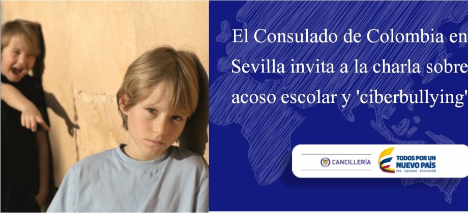 El Consulado de Colombia en Sevilla ofrecerá charla sobre acoso escolar y 'ciberbullying' los días 15 y 22 de febrero