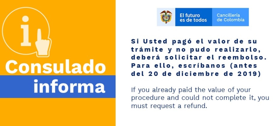 Si usted pagó el valor de su trámite y no pudo realizarlo, deberá solicitar el reembolso antes del 20 de diciembre de 2019