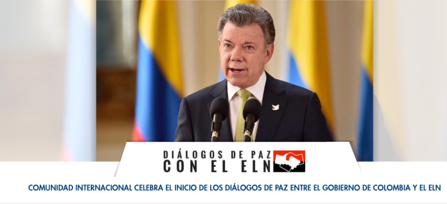 Comunidad internacional celebra el inicio de los diálogos de paz entre el Gobierno de Colombia y el ELN