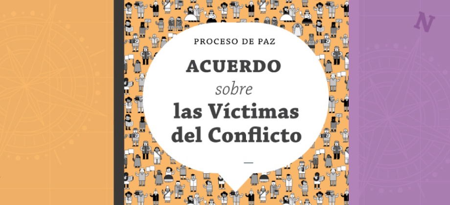 El Gobierno de Colombia presenta la cartilla del Acuerdo sobre de las Víctimas del Conflicto