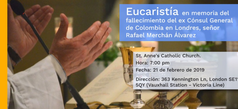 Consulado de Colombia en Londres invita a la eucaristía en memoria del ex Cónsul General de Colombia en Londres