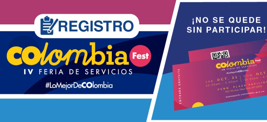 Todos están invitados al Colombia Fest – IV Feria de Servicios; las entradas las puede conseguir a través de la página web del Consulado