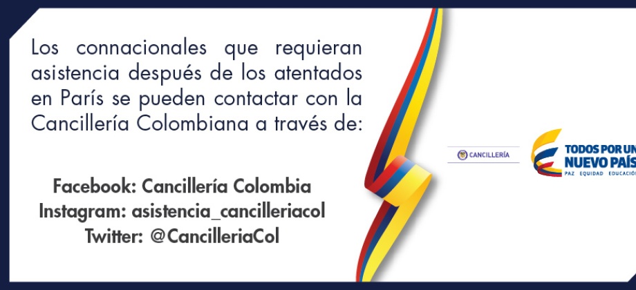 Los connacionales que requieran asistencia después de lo atentados en Paris se pueden contactar con la Cancillería de Colombia 