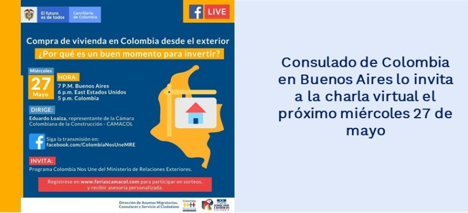 El Consulado de Colombia en Buenos Aires lo invita a una charla virtual sobre la compra de vivienda en Colombia desde el exterior el próximo miércoles 27 de mayo 