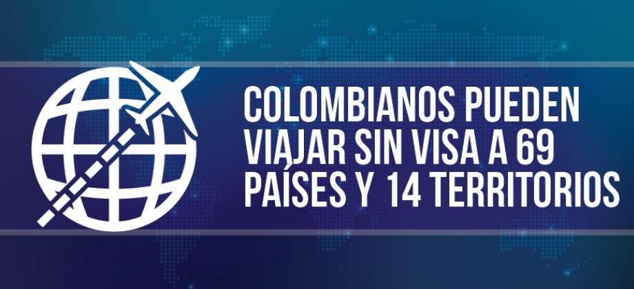 Colombianos pueden viajar sin necesidad de visa a siete nuevos lugares
