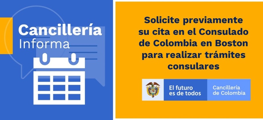 Solicite previamente su cita en el Consulado de Colombia en Boston para realizar trámites