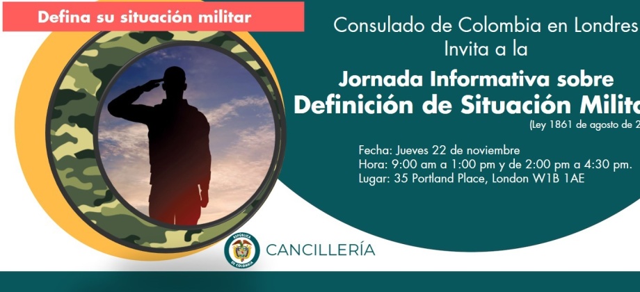 Consulado de Colombia en Londres invita a la jornada informativa sobre definición de situación militar