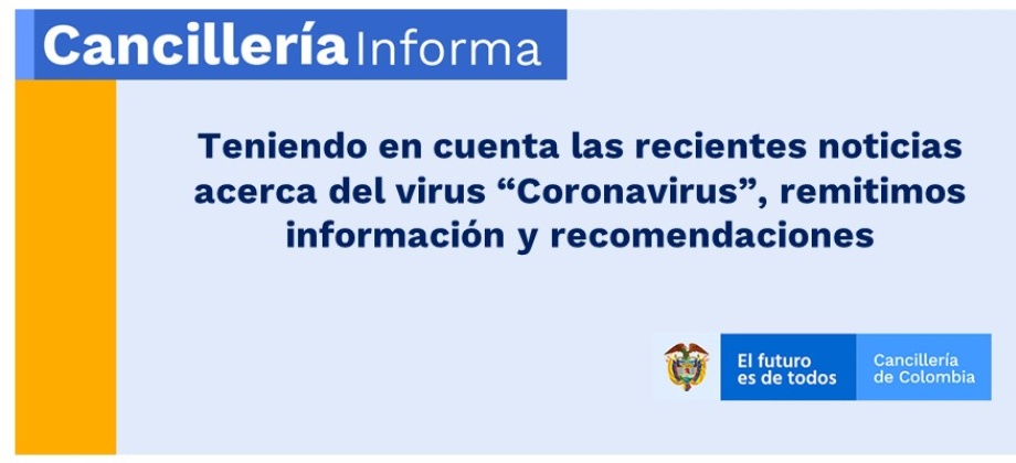 Teniendo en cuenta las recientes noticias acerca del virus “Coronavirus”, remitimos información 