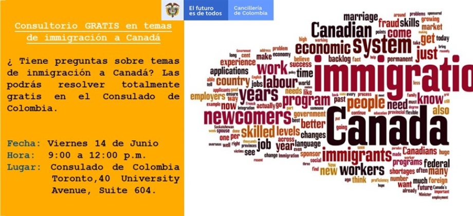  ¿Tiene preguntas sobre temas de inmigración a Canadá? resuélvalas en el taller organizado por el Consulado de Colombia en Toronto viernes 14 de junio