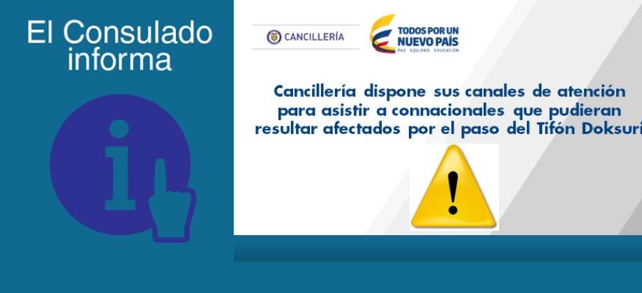 La Cancillería dispone sus canales de atención para asistir a connacionales que pudieran resultar afectados por el paso del Tifón Doksuri