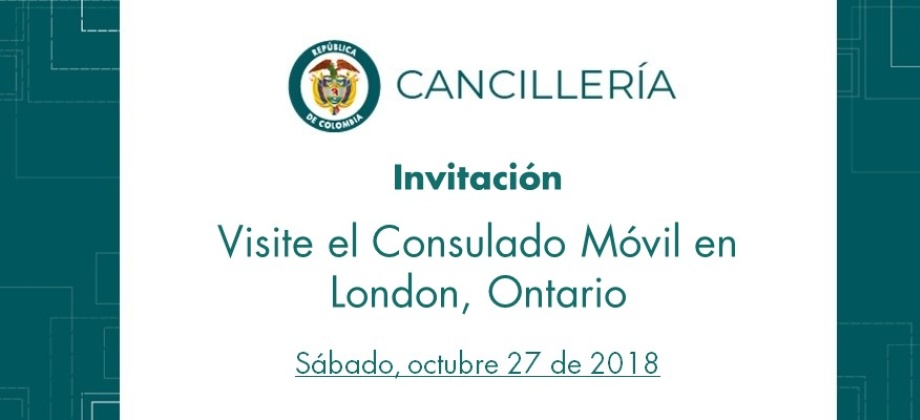 Visite el Consulado Móvil en London, Ontario