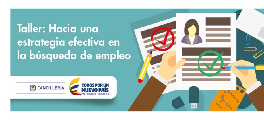 El Consulado invita al Taller: Hacia una estrategia efectiva en la búsqueda de empleo