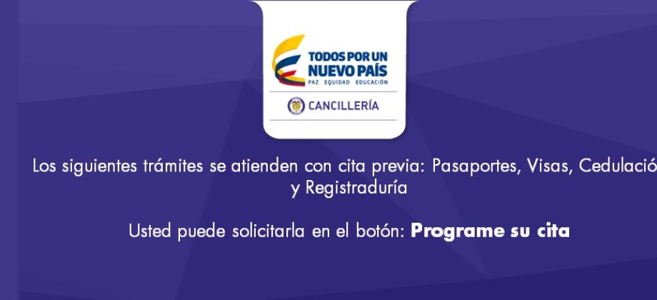 Los trámites de Pasaportes, Visas, Cedulación y Registradora se atienden con cita previa