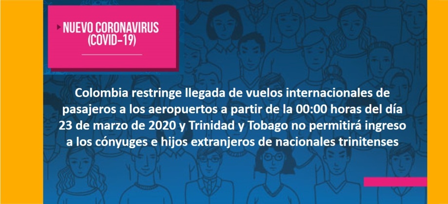 Colombia restringe llegada de vuelos internacionales de pasajeros a los aeropuertos a partir de la 00:00 horas del día 23 de marzo de 2020 