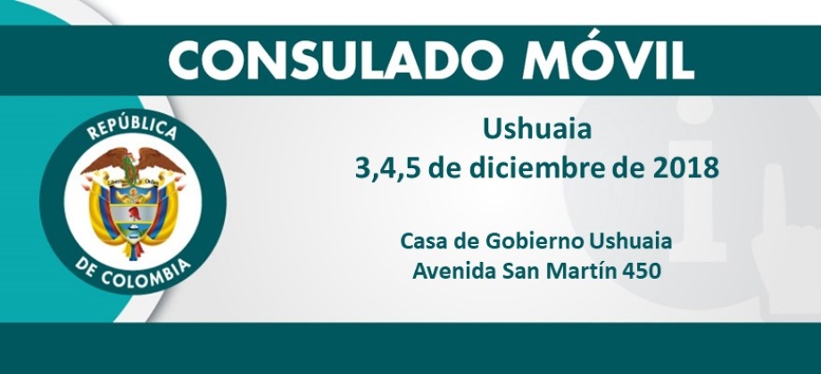 Consulado Móvil llegará a Ushuaia los días 3,4 y 5 de diciembre de 2018
