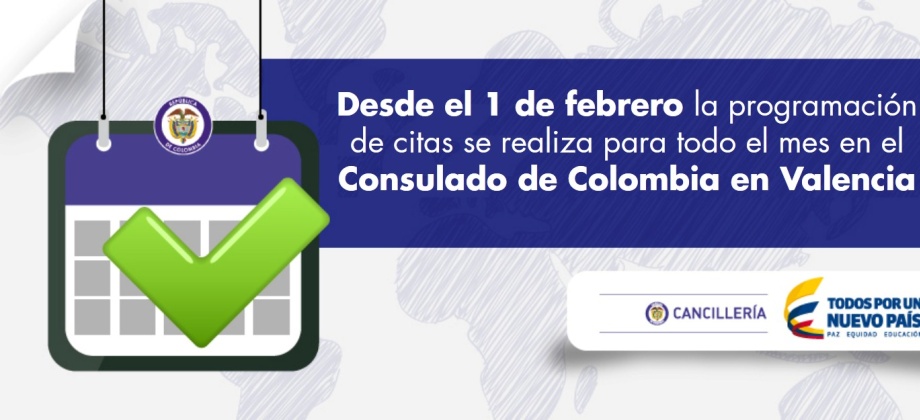 Desde el 1 de febrero la programación de citas se realiza para todo el mes en el Consulado de Colombia en Valencia