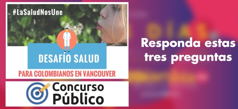 Responda las tres preguntas para ser uno de los ganadores del Desafío Salud