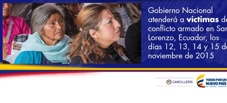 Gobierno Nacional atenderá a víctimas del conflicto armado en San Lorenzo, Ecuador