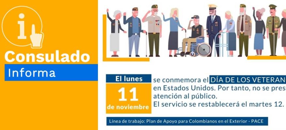 Consulado en Washington informa que no habrá atención al público el lunes 11 de noviembre, por la conmemoración del Día de los Veteranos