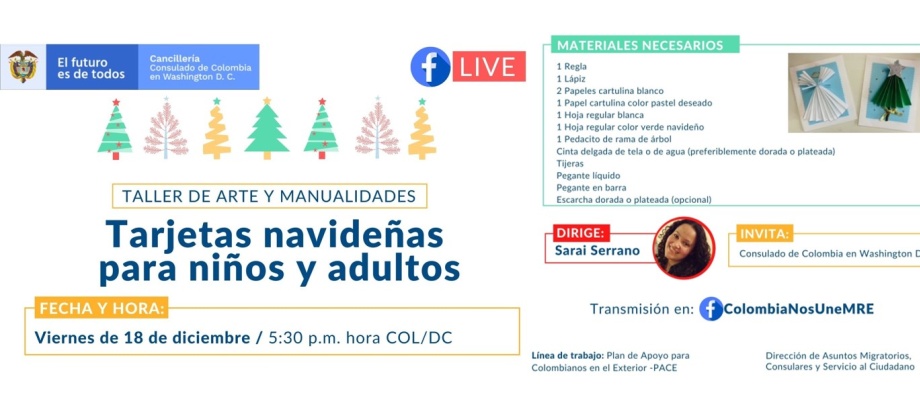 El Consulado General de Colombia en Washington D.C. invita al Facebook Live "Taller de Arte y Manualidades: Tarjetas Navideñas para niños y adultos"