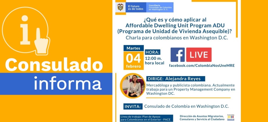 Consulado de Colombia en Washington invita al Facebook Live ¿Qué es y cómo aplicar al Affordable Dwelling Unit Program ADU (Programa de Unidad de Vivienda Asequible)?