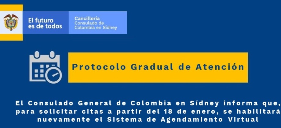 El Consulado General de Colombia en Sídney informa que, para solicitar citas a partir del 18 de enero, se habilitará nuevamente el Sistema de Agendamiento 