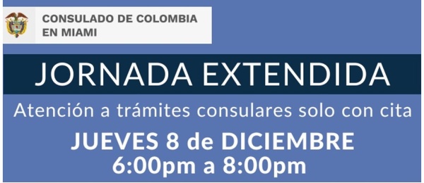 Jornada extendida de atención a trámites en la sede del Consulado de Colombia en Miami