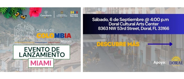 El Consulado invita al lanzamiento de Casa de Colombia en Miami - Un rincón del País de la Belleza