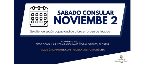El Consulado de Colombia en Miami realizará una jornada de sábado consular el 2 de noviembre de 2024