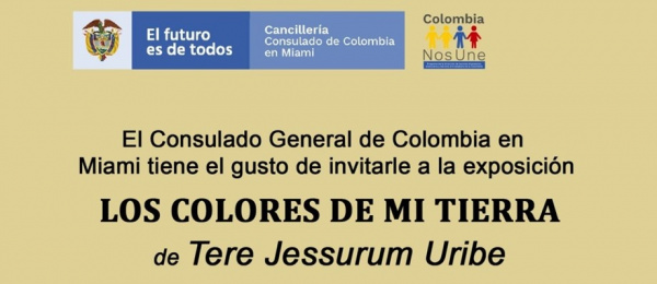 Consulado de Colombia en Miami invita a la exposición “Los colores de mi tierra” este 21 de enero  