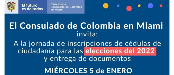 Consulado de Colombia en Miami realiza el miércoles 5 de enero de 4:00 p.m. a 7:00 p.m. la jornada de inscripción de cédulas y entrega de documentos