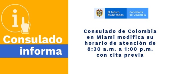 Consulado de Colombia en Miami modifica su horario de 8:30 a.m. a 1:00 p.m. 