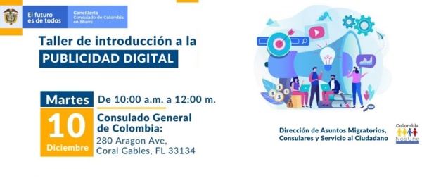 El martes 10 de diciembre se realizará el taller ¿Cómo conseguir más clientes con Google, Instagram, Facebook y Youtube? en el Consulado de Colombia 