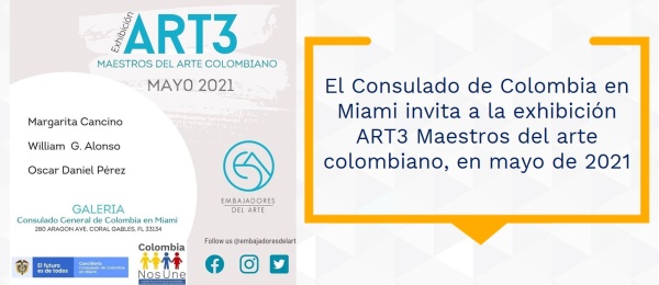 El Consulado de Colombia en Miami invita a la exhibición ART3 Maestros del arte colombiano, en mayo de 2021