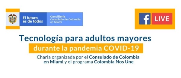El Consulado de Colombia en Miami lo invita a conectarse a la charla sobre tecnología para adultos mayores el 13 de mayo