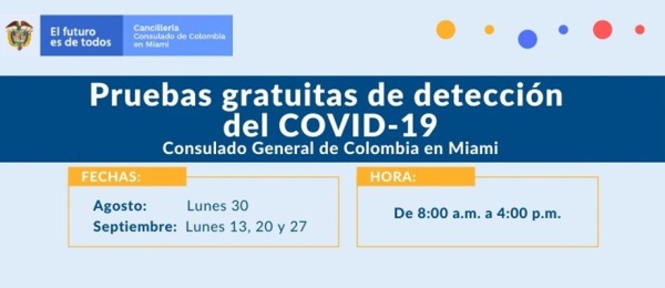Pruebas gratuitas de detección del Covid-19 los lunes 13, 20 y 27 de septiembre en el Consulado de Colombia 