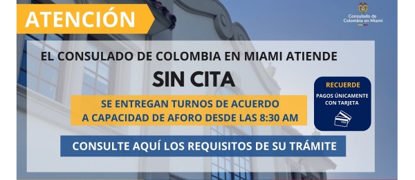 Ahora puede realizar sus trámites sin cita en el Consulado de Colombia en Miami